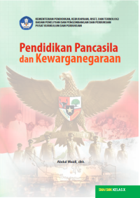 Image of Pendidikan Pancasila dan Kewarganegaraan Kelas X (Buku Siswa)