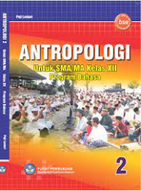 Image of ANTROPOLOGI 2 :Untuk Kelas XII SMA/MA Program Bahasa