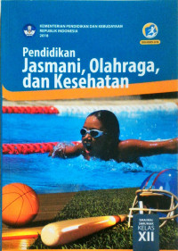 Image of Pendidikan Jasmani, Olahraga, dan Kesehatan:Untuk SMA/MA/SMK/MAK Kelas XII