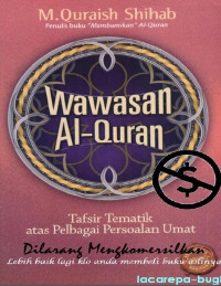 Image of Wawasan Al-Quran : Tafsir tematik atas pelbagai persoalan umat