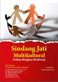 Image of SINDANG JATI : Multikultural Dalam Bingkai Moderasi