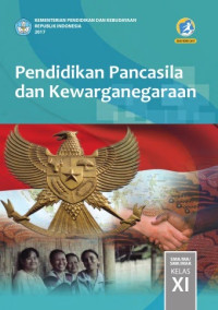 Image of Pendidikan Pancasila dan Kewarganegaraan:Untuk SMA/MA/MAK/SMK Kelas XI