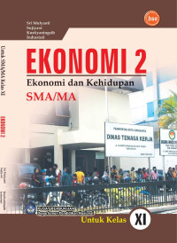 Image of [E-book] EKONOMI 2 :Ekonomi dan Kehidupan untuk Kelas XI SMA/MA
