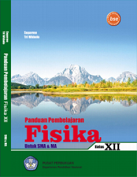 Image of Panduan Pembelajaran Fisika 3 :untuk SMA & MA Kelas XII